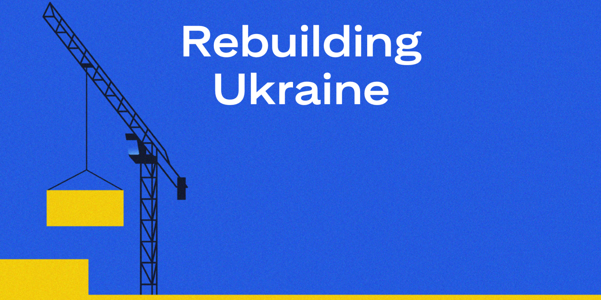 Кто профинансирует восстановление Украины на полтриллиона долларов. Десять ключевых фактов о роли частного капитала из нового отчета Citi